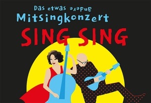 SING SING – das etwas andere Mitsing-Konzert
