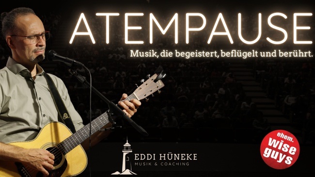 ATEMPAUSE - Eddi Hüneke sollte