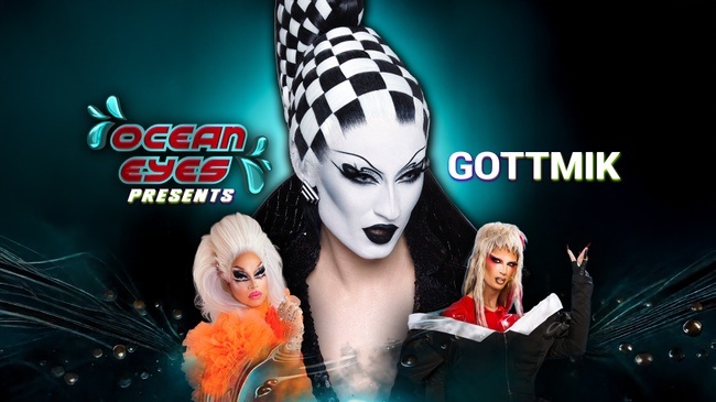 Ocean Eyes presents: Gottmik