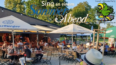 Sing an einem Sommerabend - OPEN AIR Karaoke im Biergarten Esstisch bei Joe in Günzburg