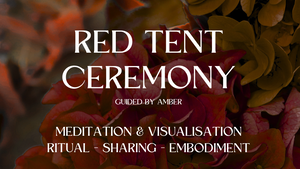 Red Tent Ceremony