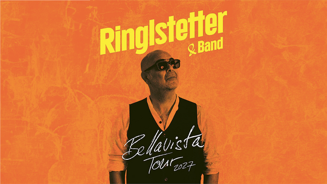 Ringlstetter & Band: Bellavista Tour 2027