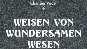 Weisen von wundersamen Wesen