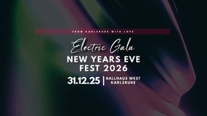 Electric Gala New Years Eve 2026