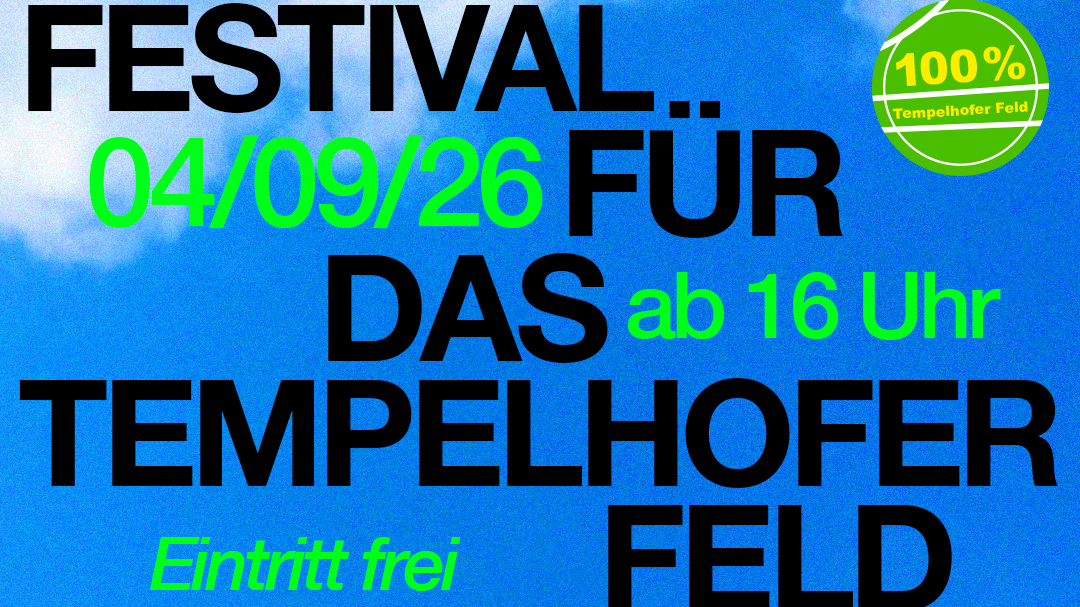 Titelbild der Veranstaltung Festival für das Tempelhofer Feld