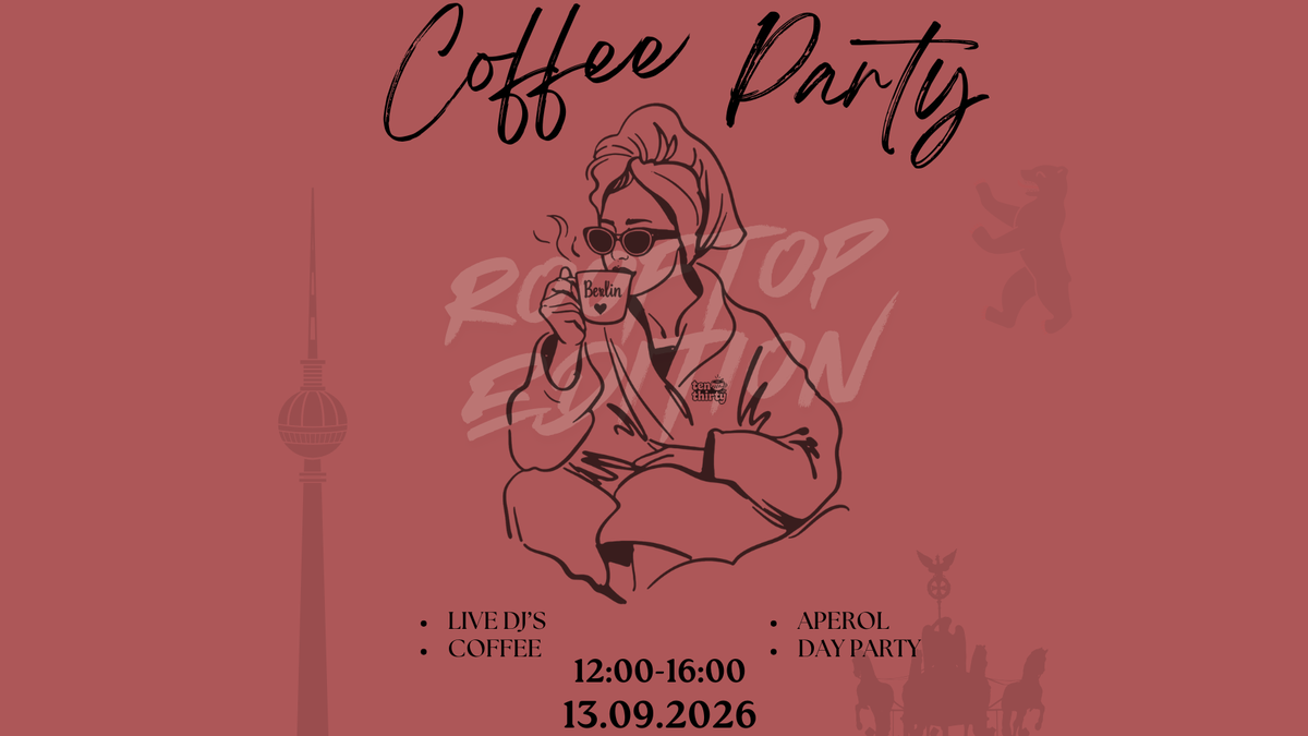 Titelbild der Veranstaltung COFFEE PARTY ROOFTOP  x AMANO EAST SIDE