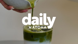 Daily Matcha