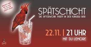 SPÄTSCHICHT - DIE AFTERWORK PARTY