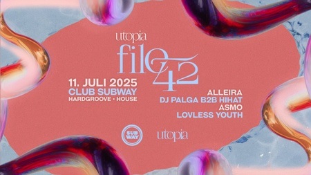 file42 by utopia / hardgroove x house event im subway mit dj palga b2b hihat, alleira, lovless youth und asmo