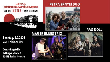 Europe Blues Train Festival meets Jazz @ Centre Bagatelle