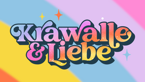 Krawalle & Liebe Podcast Live Show