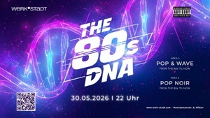THE 80's DNA + POP NOIR