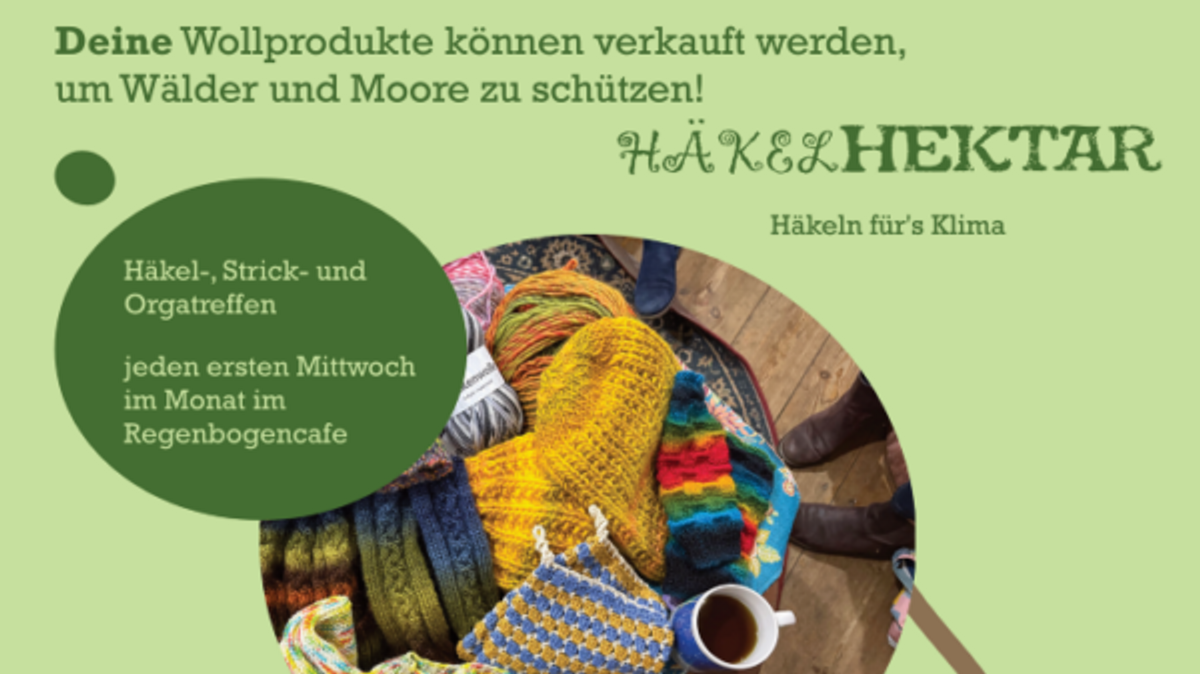 "Häkelhektar" - Häkel-, Strick- und Orgatreffen im RegenbogenCafé