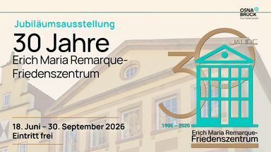 30 Jahre Erich Maria Remarque-Friedenszentrum