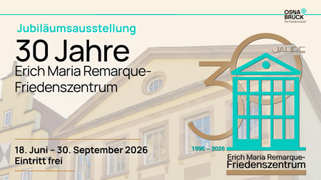 30 Jahre Erich Maria Remarque-Friedenszentrum