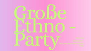 Große Ethno-Party