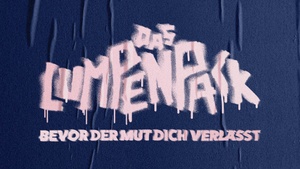 Das Lumpenpack