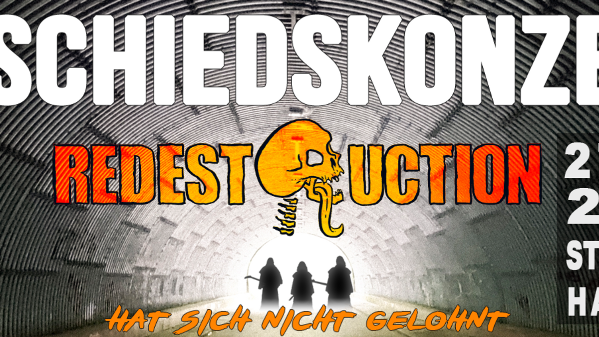 Redestruction Abschiedskonzert (Hat sich nicht gelohnt)