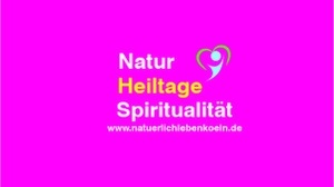 „Naturheiltage & Spiritualität“