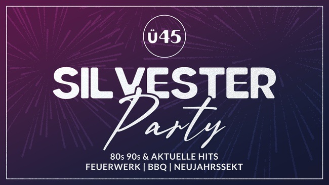 Ü45 Silvesterparty im Engelshof - Gemeinsam ins neue Jahr