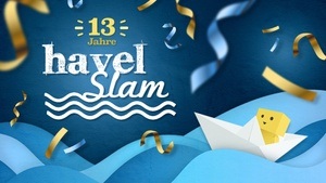 Havel Slam Geburtstag