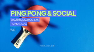 PING PONG & SOCIAL | CONNECT AND MAKE NEW FRIENDS BY SOCIALHOOD.MUNICH