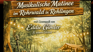 Musikalische Matinee im Rohrwald in Rehlingen mit Livemusik von Eddie Gimler und seinen Gästen