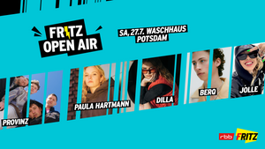 Fritz Open Air mit Provinz, Paula Hartmann, Dilla, Berq, Jolle, Ivo Martin, Mia Morgan, Elimako & skuth