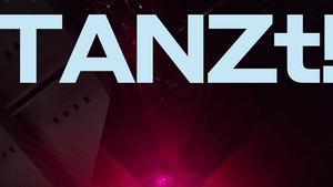 TANZt!