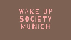 wakeupsocietymunich