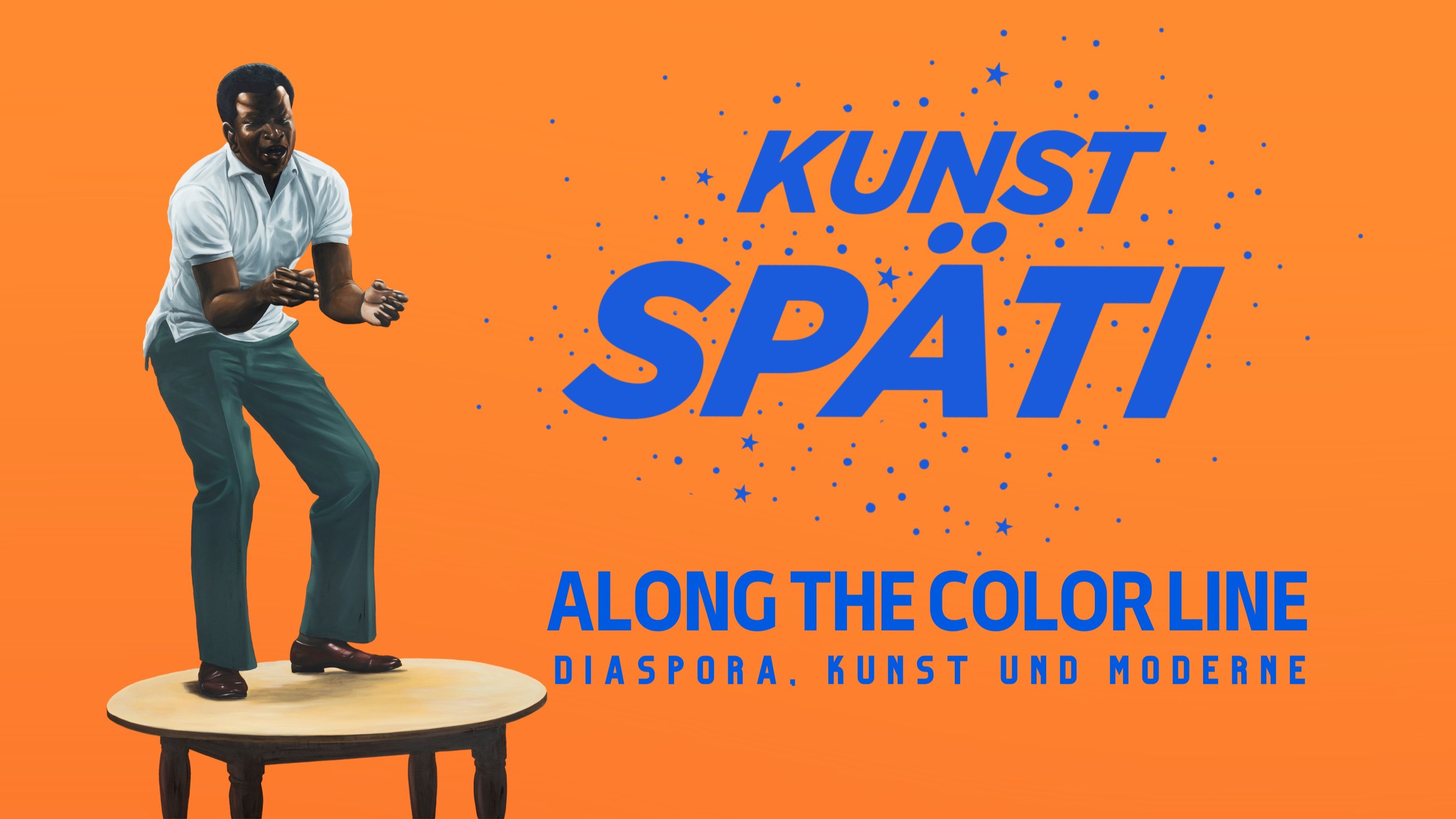 Kunstspäti: Along the Color Line – Diaspora, Kunst und Moderne