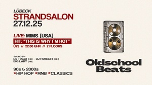 Oldschool Beats ft. Mims @ Strandsalon Lübeck