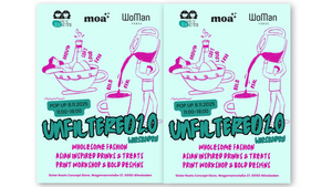Unfiltered 2.0 by WoManForce x moa x Sister Roots