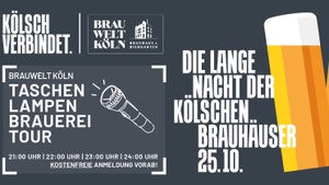 Taschenlampen Brauerei-Tour | Lange Nacht der Kölschen Brauhäuser