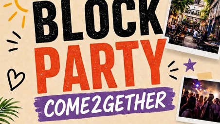 Blockparty / Come2gether