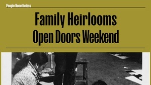 Family Heirlooms -- Open Doors Weekend