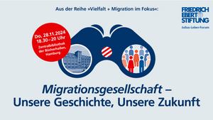 Migrationsgesellschaft - Unsere Geschichte, Unsere Zukunft