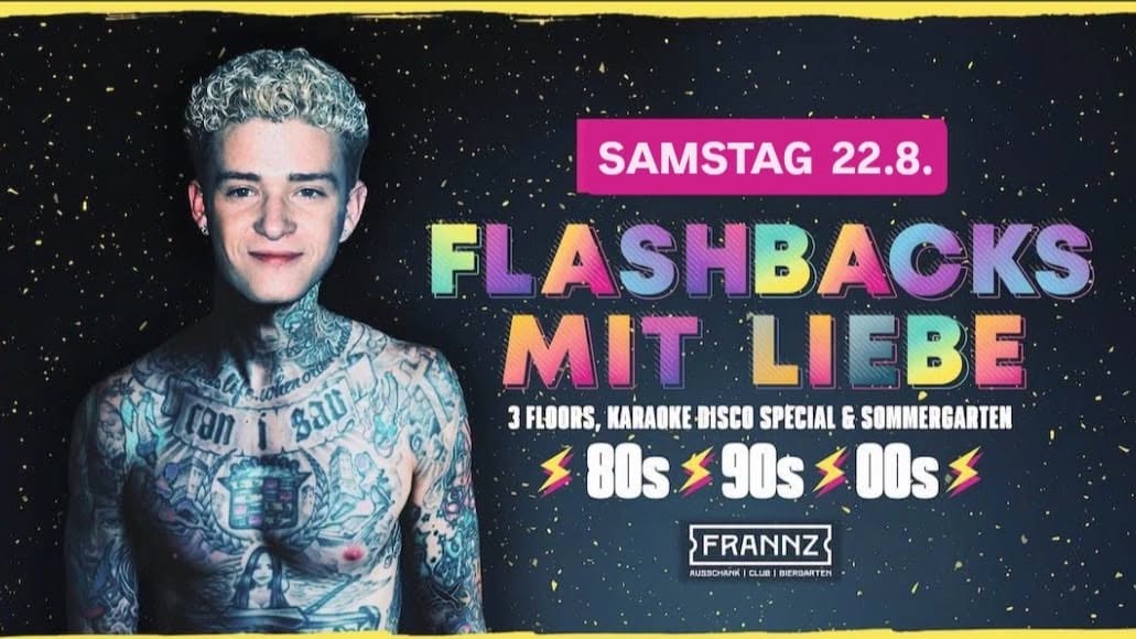 Titelbild der Veranstaltung Flashbacks mit Liebe - 80er⚡️90er⚡️2000er⚡️ Hits -  3 Floors & Biergarten