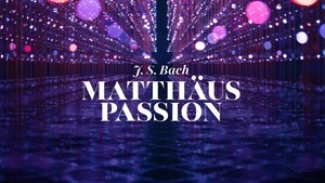 J.S.Bach, Matthäuspassion BWV 244