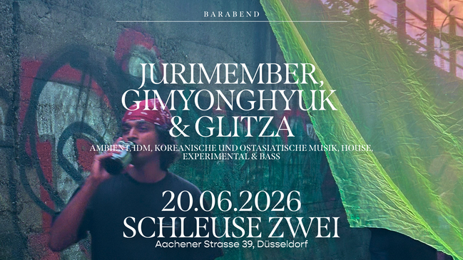 Barabend mit DJ-Sets – Jurimember, Gimyonghyuk & Glitza
