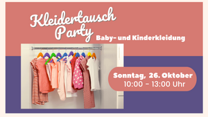 Kleidertauschparty - Baby- und Kinderkleidung