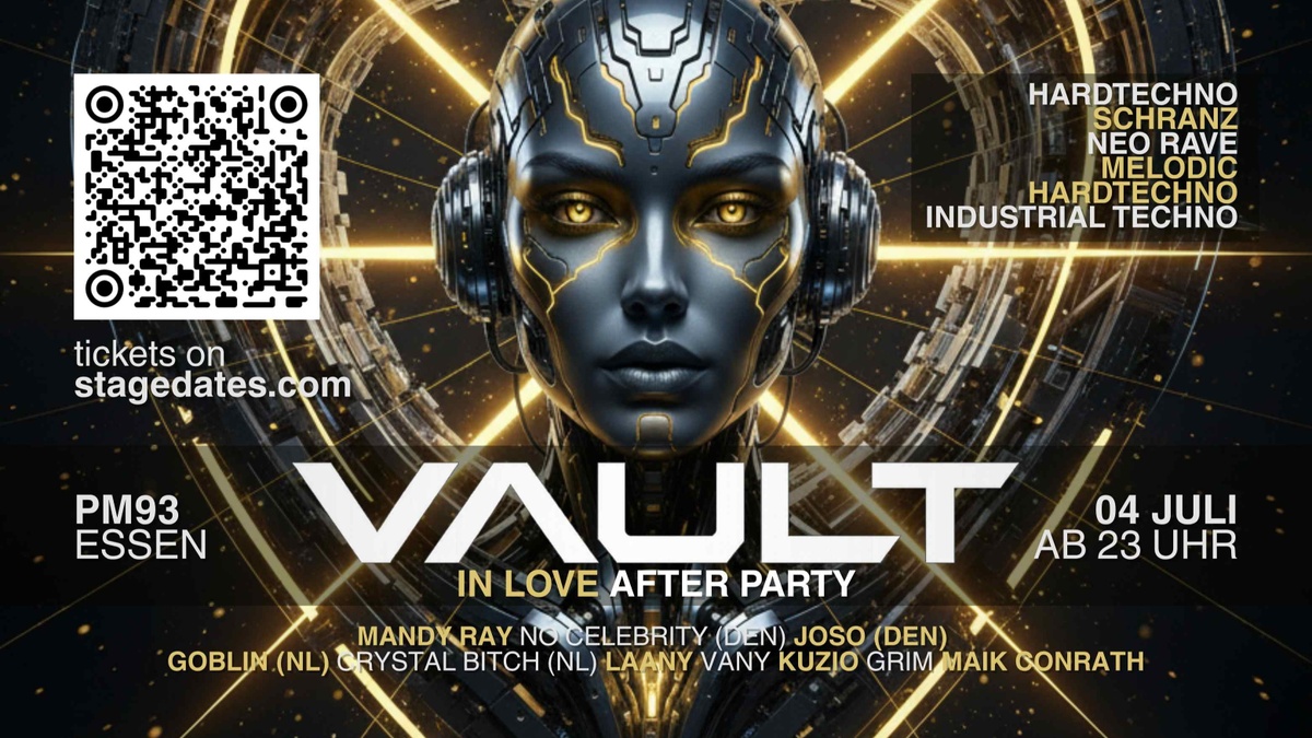 VAULT IN LOVE (INOF. RUHR IN LOVE FESTIVAL AFTERPARTY)