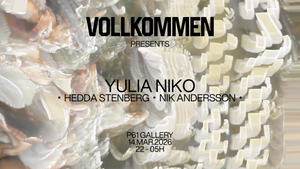 VOLLKOMMEN - Art & Club Night @ P61 Gallery | 14.03.2026