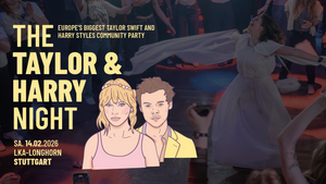 The Taylor & Harry Night // LKA-Longhorn Stuttgart