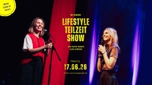 Die große Lifestyle-Teilzeit-Show