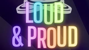 LOUD & PROUD