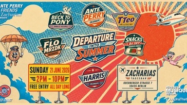 Ante Perry & Friends & Zacharias pres. Departure Into Summer - FREE ENTRY
