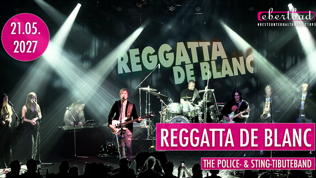 Reggatta de Blanc - The Police & Sting Tributeband