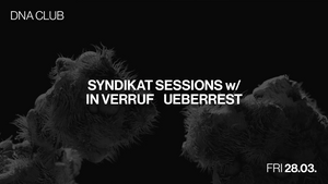 SYNDIKAT SESSIONS w/ IN VERRUF & UEBERREST