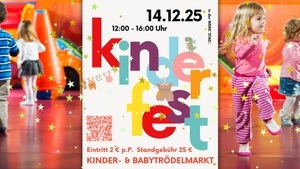 KINDERFEST - MIT KINDER- UND BABYTRÖDELMARKT